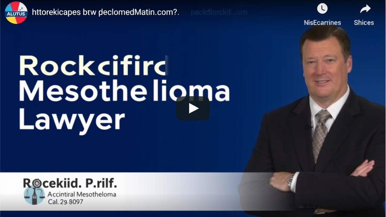 Rockford Mesothelioma Lawyer Vimeo